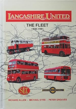 Seller image for Lancashire United : the Fleet 1900-1981 for sale by Martin Bott Bookdealers Ltd