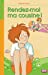 Seller image for rendez-moi ma cousine ! [FRENCH LANGUAGE - Soft Cover ] for sale by booksXpress