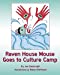 Immagine del venditore per Raven House Mouse Goes to Culture Camp [Soft Cover ] venduto da booksXpress