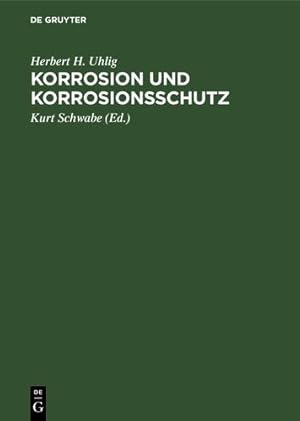 Immagine del venditore per Korrosion und Korrosionsschutz (German Edition) by Uhlig, Herbert H [Hardcover ] venduto da booksXpress