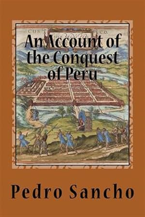 Imagen del vendedor de Account of the Conquest of Peru a la venta por GreatBookPrices