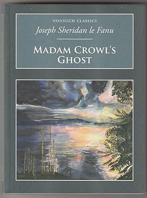 Madam Crowl's Ghost and Other Tales of Mystery