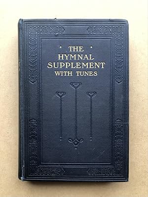 Seller image for The Primitive Methodist Hymnal Supplement with Tunescompiled by a Committee appointed by the Conference of 1910 for sale by Book Bar Wales