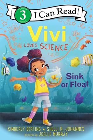 Bild des Verkufers fr Vivi Loves Science: Sink or Float (I Can Read Level 3) by Derting, Kimberly, Johannes, Shelli R. [Paperback ] zum Verkauf von booksXpress