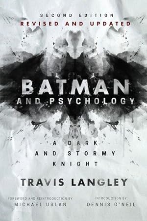 Seller image for Batman and Psychology: A Dark and Stormy Knight (2nd Edition) by Langley, Travis [Paperback ] for sale by booksXpress