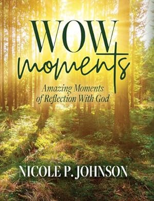 Seller image for WOW Moments: Amazing Moments of Reflection With God [Soft Cover ] for sale by booksXpress