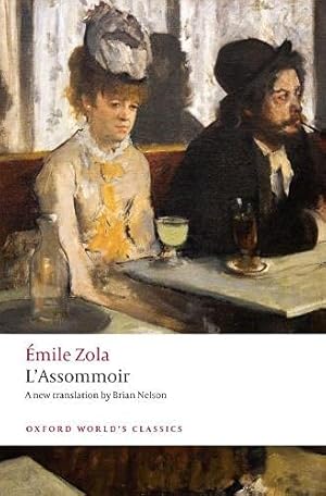 Seller image for The Assommoir (Oxford World's Classics) by Zola,   mile, Nelson, Brian [Paperback ] for sale by booksXpress