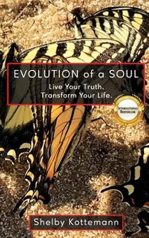 Immagine del venditore per Evolution of a Soul: Live Your Truth. Transform Your Life. [Hardcover ] venduto da booksXpress