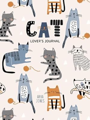 Imagen del vendedor de Cat Loverâs Blank Journal: A Cute Journal of Cat Whiskers and Diary Notebook Pages by Jones, Aria [Paperback ] a la venta por booksXpress