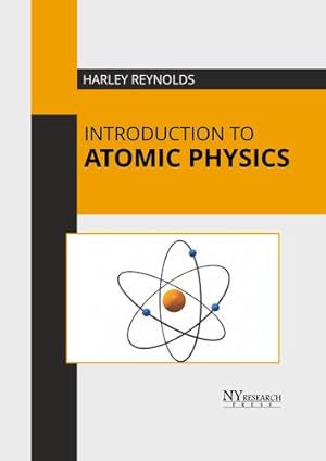 Image du vendeur pour Introduction to Atomic Physics [Hardcover ] mis en vente par booksXpress