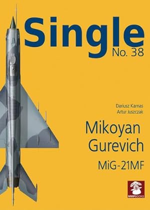 Bild des Verkufers fr Mikoyan Gurevich MiG-21MF (Single) [Paperback ] zum Verkauf von booksXpress