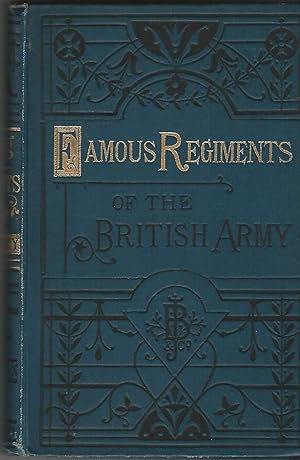 Seller image for Famous Regiments of the British Army: Their Origin and Services. for sale by Deeside Books