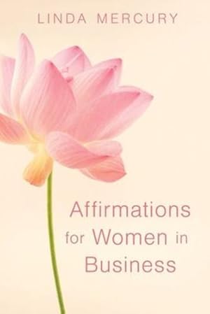 Imagen del vendedor de Affirmation for women in Business by Mercury, Linda [Paperback ] a la venta por booksXpress