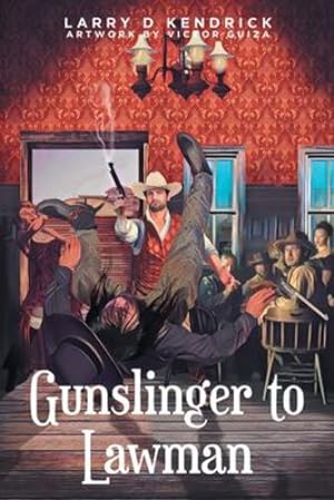 Seller image for Gunslinger to Lawman [Soft Cover ] for sale by booksXpress