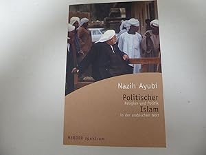 Immagine del venditore per Politischer Islam. Religion und Politik in der arabischen Welt. Herder Spektrum. TB venduto da Deichkieker Bcherkiste