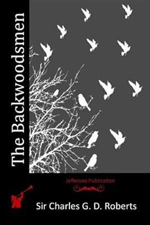 Seller image for Backwoodsmen for sale by GreatBookPrices