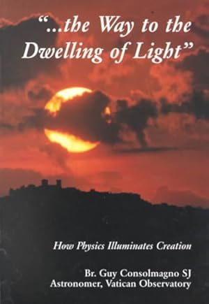 Image du vendeur pour Way to the Dwelling of Light mis en vente par GreatBookPrices