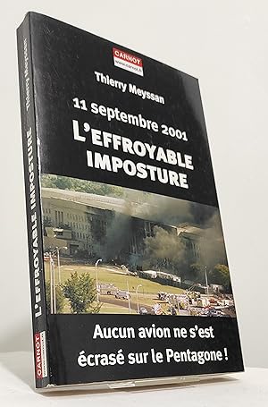 11 Septembre 2001. L'effroyable imposture