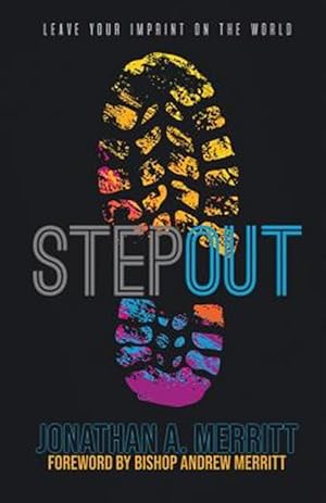 Imagen del vendedor de STEP Out!: Leave Your Imprint on the World a la venta por GreatBookPrices