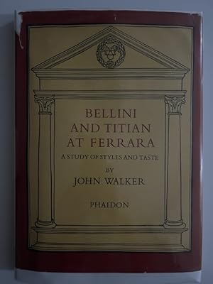 Bild des Verkufers fr Bellini and Titian at Ferrara; A Study of Styles and Taste zum Verkauf von Liberty Book Store ABAA FABA IOBA