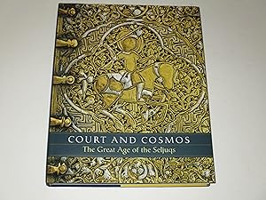 Bild des Verkufers fr Court and Cosmos: The Great Age of the Seljuqs zum Verkauf von rareviewbooks