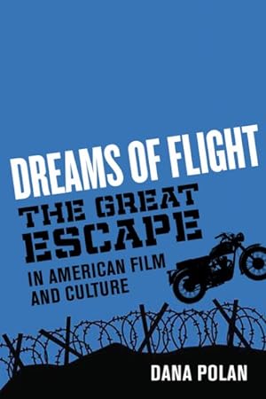 Bild des Verkufers fr Dreams of Flight : The Great Escape in American Film and Culture zum Verkauf von GreatBookPrices