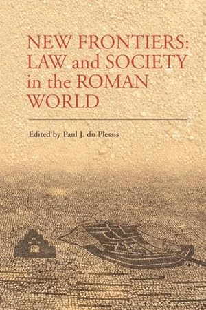 Imagen del vendedor de New Frontiers : Law and Society in the Roman World a la venta por GreatBookPrices