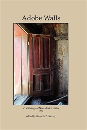 Bild des Verkufers fr Adobe Walls : An Anthology of New Mexico's Poetry zum Verkauf von GreatBookPrices