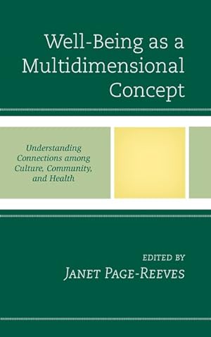 Seller image for Well-being As a Multidimensional Concept : Understanding Connections Among Culture, Community, and Health for sale by GreatBookPrices