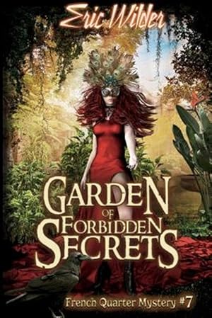 Seller image for Garden of Forbidden Secrets for sale by GreatBookPrices