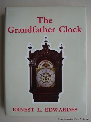 Bild des Verkufers fr The Grandfather Clock. An Historical and Descriptive Treatise on the English Long Case Clock with Notes on some Scottish, Welsh and Irish examples. Third edition, revised and enlarged. Reprinted with alterations. zum Verkauf von Antiquariat Hans-Jrgen Ketz