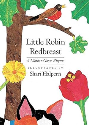 Bild des Verkufers fr Little Robin Redbreast: A Mother Goose Rhyme zum Verkauf von WeBuyBooks