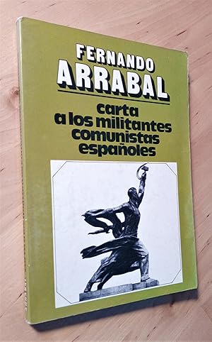 Imagen del vendedor de Carta a los militantes comunistas espaoles: Sueo y mentira del eurocomunismo a la venta por Llibres Bombeta