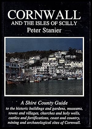 Shire Publication - Cornwall by Peter Stanier 1993 No.14 Shire County Guide.