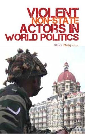 Imagen del vendedor de Violent Non-state Actors in World Politics a la venta por WeBuyBooks