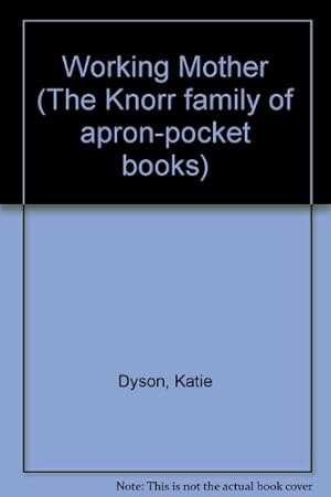 Seller image for Working Mother (The Knorr family of apron-pocket books) for sale by WeBuyBooks