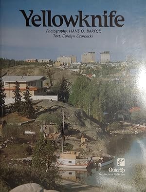 Seller image for Yellowknife (Northwest Territories) for sale by Mister-Seekers Bookstore