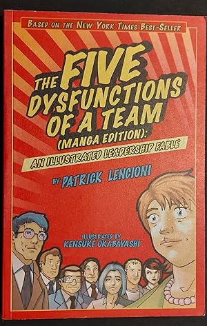The Five Dysfunctions of a Team: An Illustrated Leadership Fable, Manga Edition