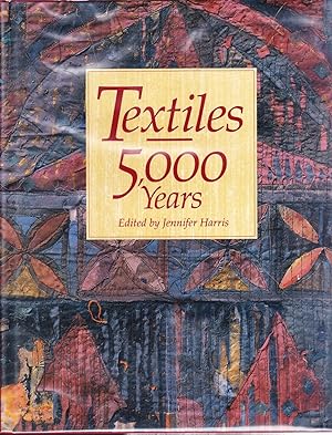Textiles 5,000 Years: An International History and Illustrated Survey
