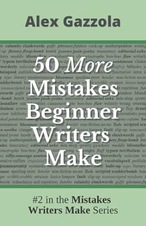 Seller image for 50 More Mistakes Beginner Writers Make (Mistakes Writers Make) for sale by WeBuyBooks
