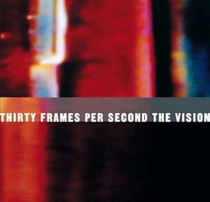 Seller image for Thirty Frames Per Second: Visionary A: The Visionary Art of the Music Video for sale by WeBuyBooks