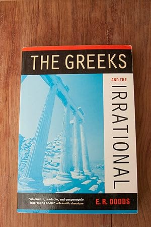 Seller image for The Greeks and the Irrational (Volume 25) (Sather Classical Lectures) for sale by Snowden's Books