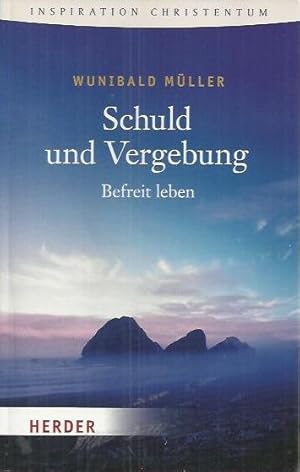 Bild des Verkufers fr Schuld und Vergebung: befreit leben zum Verkauf von bcher-stapel