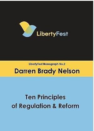 Bild des Verkufers fr Ten Principles of Regulation & Reform zum Verkauf von GreatBookPrices