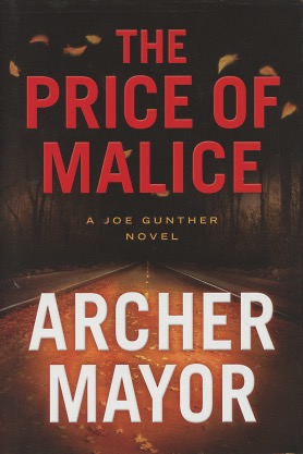 Imagen del vendedor de The Price of Malice: A Joe Gunther Novel a la venta por Kenneth A. Himber