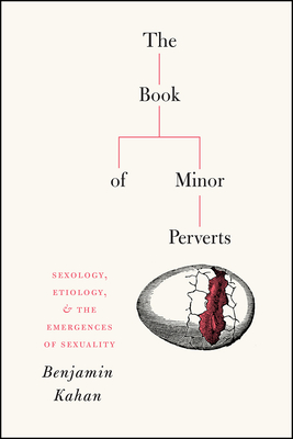 Seller image for The Book of Minor Perverts: Sexology, Etiology, and the Emergences of Sexuality (Paperback or Softback) for sale by BargainBookStores