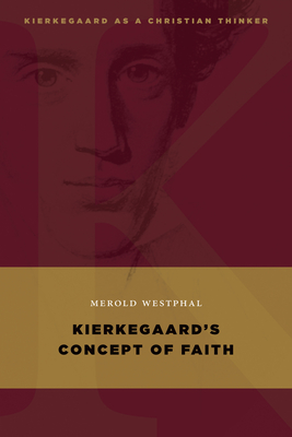 Imagen del vendedor de Kierkegaard's Concept of Faith (Paperback or Softback) a la venta por BargainBookStores