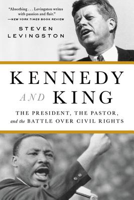 Immagine del venditore per Kennedy and King: The President, the Pastor, and the Battle Over Civil Rights (Paperback or Softback) venduto da BargainBookStores