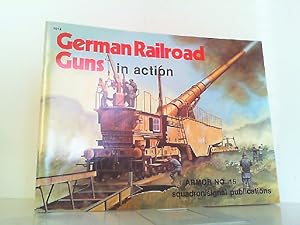 Seller image for German Railroad Guns in Action. Armor No. 15. for sale by Antiquariat Ehbrecht - Preis inkl. MwSt.