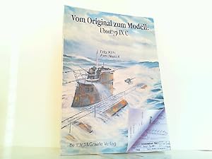 Seller image for Vom Original zum Modell, Uboottyp IX C for sale by Antiquariat Ehbrecht - Preis inkl. MwSt.